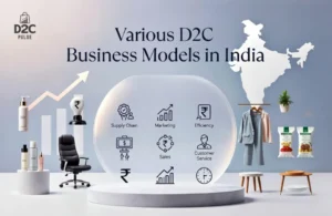 Types of D2C Business Models - Main Image - The D2C Pulse