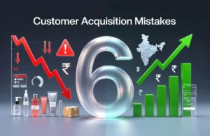 6 Customer Acquisition Mistakes - Main Image - The D2C Pulse
