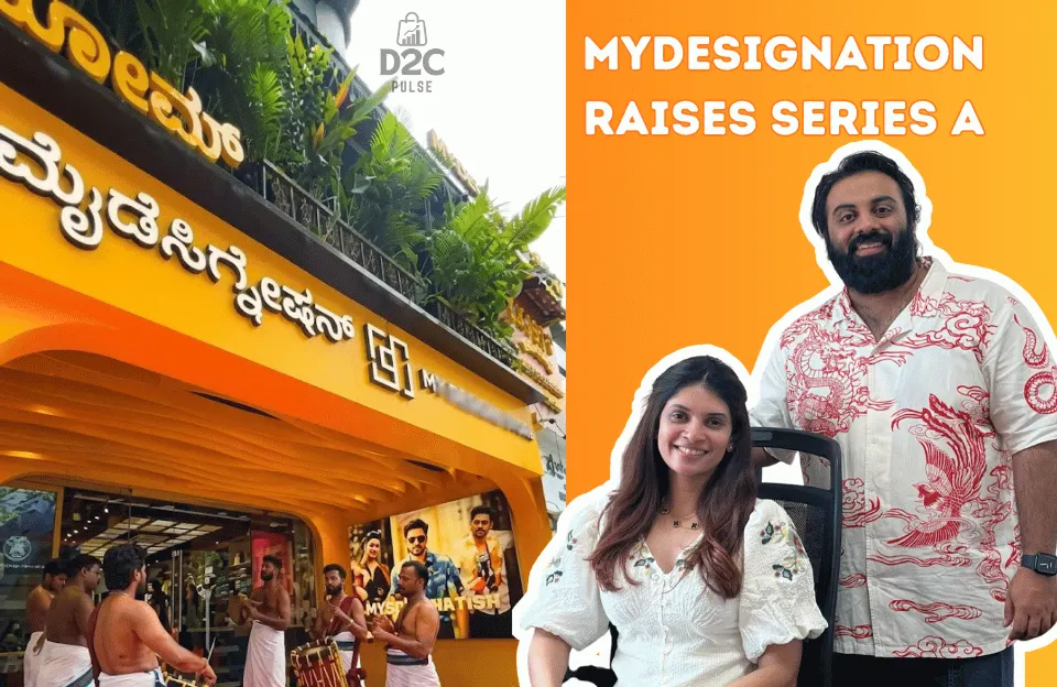 MyDesignation raises Series A - The D2C Pulse