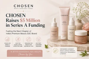 Chosen Raises 5M Funding - The D2C Pulse