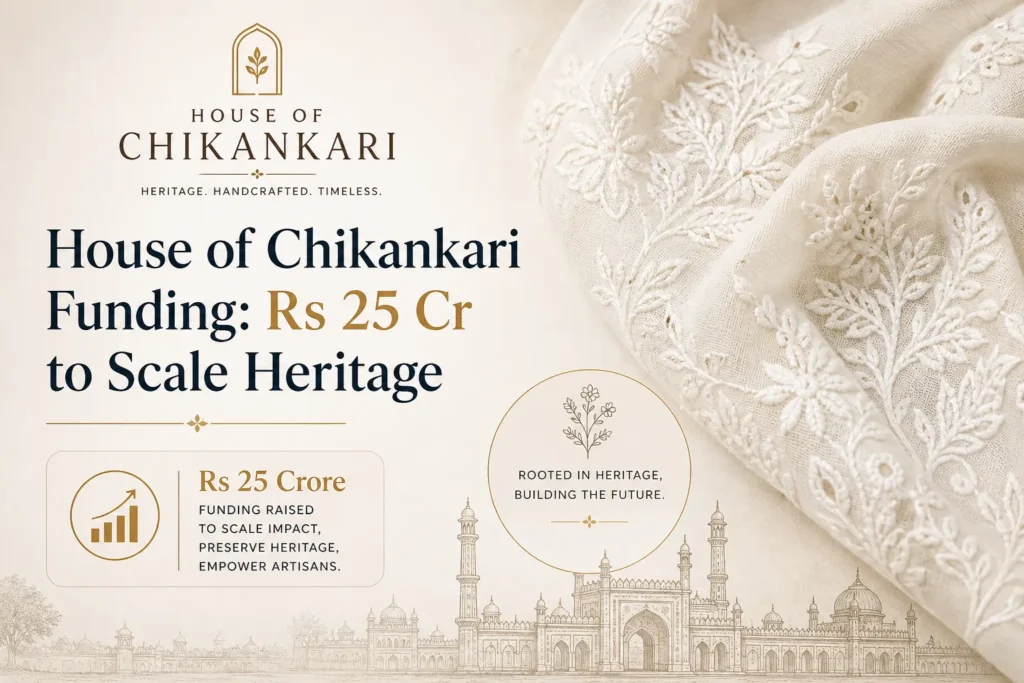 House of Chikankari raises 25Cr - The D2C Pulse
